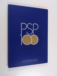Postipankki sata vuotta yhteiskuntaa rakentamassa : PSP 100