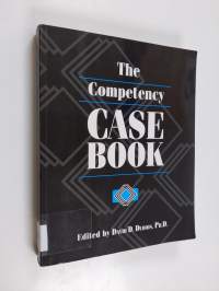 The Competency casebook : twelve studies in competency-based performance improvement