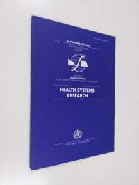 Health systems research : the role of health research in the strategy for health for all by the year 2000