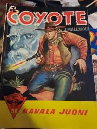 El Coyote no 58 Kavala juoni