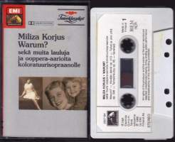 Miliza Korjus - Warum, 1986. Sekä Muita Lauluja Ja Ooppera-Aarioita Koloratuurisopraanolle, C-kasetti. EMI Toiveklassikot 2907194. Katso kappaleet kuvasta/alta.