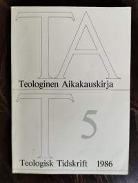 Teologinen aikakauskirja 5/1986