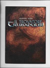 Il Trovatore Trubaduuri - Verdi  / Turun Ooppera - käsiohjelma 1998
