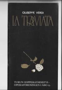La Traviata - Verdi  / Turun Oopperayhdistys - käsiohjelma 1997