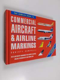 The Hamlyn guide to commercial aircraft &amp; airline markings : an illustrated handbook for airport visitors, airline enthusiasts and modellers