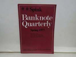 Spink Banknote Quarterly/Spring 1977