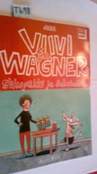 Viivi ja Wagner No 1: Sikspäkki ja salmiakkia