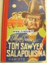 Tom Sawyer salapoliisina