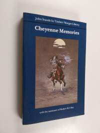 Cheyenne memories