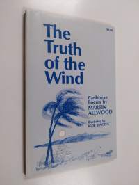 The truth of the wind : Caribbean poems