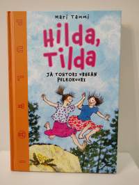 Hilda, Tilda ja tohtori Urhean pelkokuuri