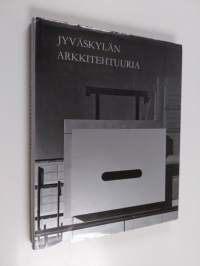 Jyväskylän arkkitehtuuria = Arkitektur i Jyväskylä = Architecture in Jyväskylä