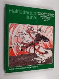 Haltiattarien linna : Venny Soldan-Brofeldtin, Alexander Paischeffin ja Onni Muusarin kuvittamia satuja