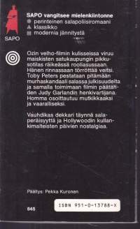 Kaminsky - Joku on murhannut maiskisen, 1986.  SAPO 303.Hollywoodin kulta-ajan nostalgiaa, salaperäisyyttä ja rikoselokuvan tunnelmaa.