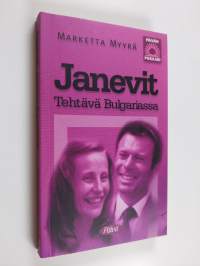 Janevit : tehtävä Bulgariassa