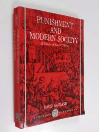 Punishment and Modern Society - A Study in Social Theory