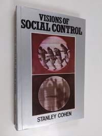 Visions of social control : crime, punishment and classification