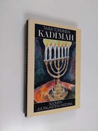Kadimah : Suomen juutalaisten historia