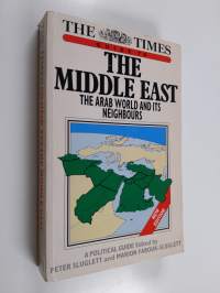 The Times Guide to the Middle East - The Arab World and Its Neighbours