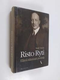 Risto Ryti : elämä isänmaan puolesta