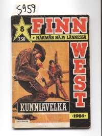 Finn West  Härmän häjy lännessä 1984 Kunniavelka