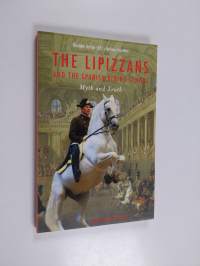 The Lipizzans and the Spanish Riding School - Myth and Truth