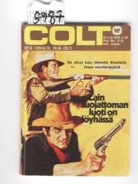 Colt N:o 4/1975 Lain suojattoman luoti on löyhässä
