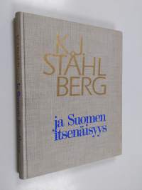 K.J.Ståhlberg ja Suomen itsenäisyys