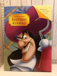 Kapteeni Koukku - Minun tarinani/Peter Pan - Minun tarinani