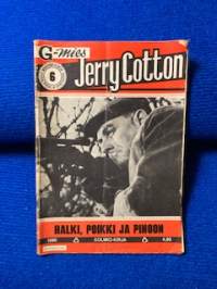 Jerry Cotton -Halki, poikki ja pinoon
