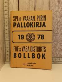 SPL:n Vaasan piirin pallokirja 1978