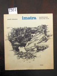 Imatra myötävirtaan - Imatra down the river