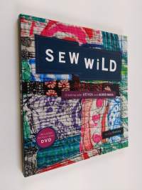 Sew wild : Creating with stitch and mixed media