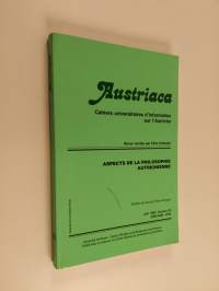 Austriaca : Cahiers universitaires dínformation sur I&#039;Autriche