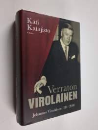 Verraton Virolainen : Johannes Virolainen 1914-2000