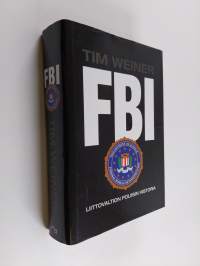 FBI : liittovaltion poliisin historia