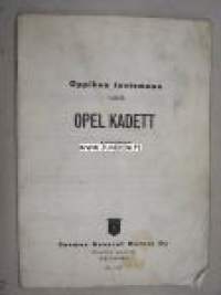 Oppikaa tuntemaan uusi Opel Kadett autonne -käyttöohjekirja