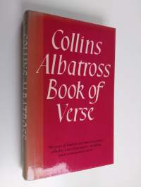 Collins Albatross book of verse : English and American poetry from the thirteenth century to the present day