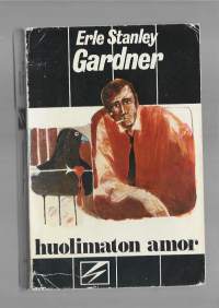 Huolimaton Amor : SalapoliisiromaaniThe case of the careless CupidKirjaGardner, Erle Stanley , ; Koistinen, Armi Gummerus