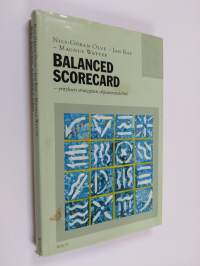 Balanced scorecard : yrityksen strateginen ohjausmenetelmä