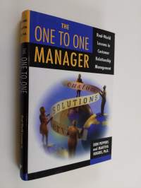 The one to one manager : real-world lessons in customer relationship management