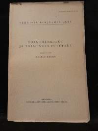 Vähäisiä kirjelmiä LXXI - Toimihenkilöt ja toiminnan puitteet: Suomalaisen Kirjallisuuden seura 1831-1931