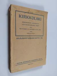 Kirkkolaki - Suomen Suuriruhtinaanmaan evankelis-luterilaiselle kirkolle : annettu 6 p:nä joulukuuta 1869