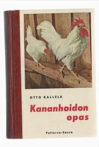 Kananhoidon opasKirjaKallela, Otto Pellervo-seura 1946