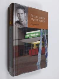 Petrin matka Myyrmanniin