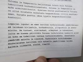 Turun Mafia - Suomen Milano - Meidän Turku / Arkkitehti Jukka Paaso pamfletit 3 kpl yhdessä