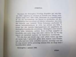 Helsingfors FBK:s historik 1864-1964 Helsingfors Frivilliga Brandkår