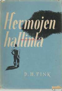 Hermojen hallinta / David Harold Fink ; suom. Pekka Häkli.