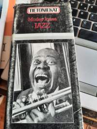 Tietoniekat -sarja : Jazz, 1981. Sukella jatsin maailmaan tämän oppaan avulla.