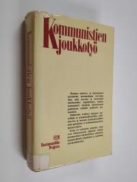 Kommunistien joukkotyö : kommunististen puolueiden kokemuksia Euroopan kapitalistisissa maissa